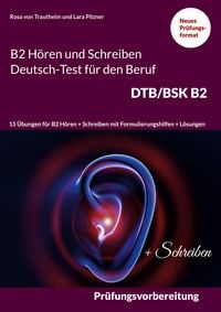 Produktbild: B2 H&ouml;ren und Schreiben Deutsch-Test f&uuml;r den Beruf DTB/BSK B2