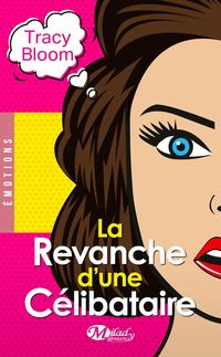 Produktbild: La Revanche d'une c&eacute;libataire