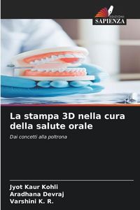Produktbild: La stampa 3D nella cura della salute orale