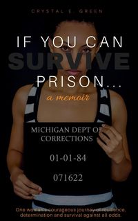 Produktbild: If You Can Survive Prison...: a memoir