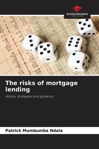 Produktbild: The risks of mortgage lending