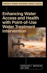 Produktbild: Enhancing Water Access and Health with Point-of-Use Water Treatment Intervention
