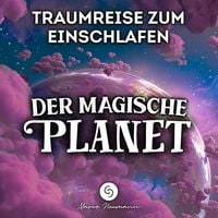 Produktbild: Traumreise zum Einschlafen: Der Magische Planet