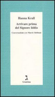Produktbild: Arrivare prima del Signore Iddio. Conversazione con Marek Edelman