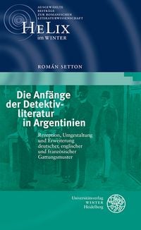 Produktbild: Die Anf&auml;nge der Detektivliteratur in Argentinien