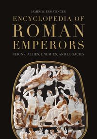 Produktbild: Encyclopedia of Roman Emperors