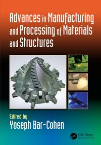 Produktbild: Advances in Manufacturing and Processing of Materials and Structures