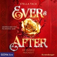 Produktbild: Ever & After. Die dunkle Hochzeit [Band 2 (Ungek&uuml;rzt)]