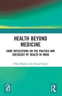 Produktbild: Bajpai, V: Health Beyond Medicine