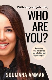 Produktbild: Without Your Job Title, Who Are You?