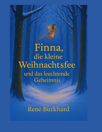 Produktbild: Finna, die kleine Weihnachtsfee und das leuchtende Geheimnis