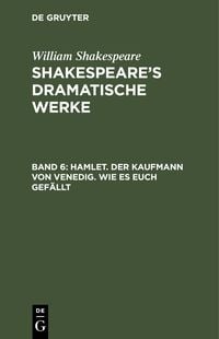 Produktbild: Hamlet. Der Kaufmann von Venedig. Wie es euch gef&auml;llt