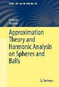 Produktbild: Approximation Theory and Harmonic Analysis on Spheres and Balls