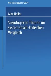 Produktbild: Soziologische Theorie im systematisch-kritischen Vergleich