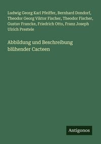 Produktbild: Abbildung und Beschreibung bl&uuml;hender Cacteen