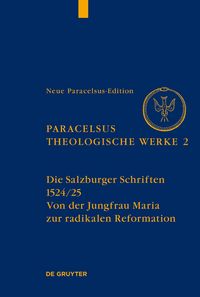 Produktbild: Die Salzburger Schriften (1524/25)