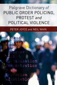 Produktbild: Palgrave Dictionary of Public Order Policing, Protest and Political Violence