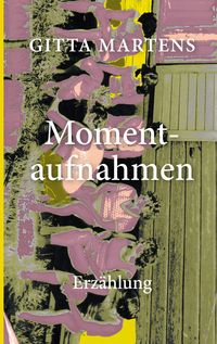 Produktbild: Momentaufnahmen