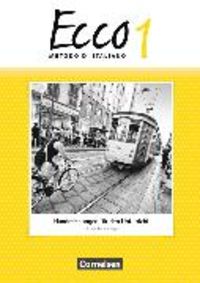Produktbild: Ecco - Italienisch f&uuml;r Gymnasien - Italienisch als 3. Fremdsprache - Ausgabe 2015 - Band 1