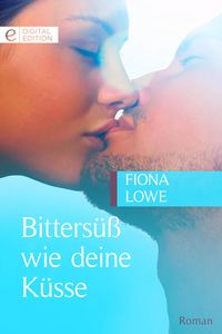 Produktbild: Bitters&uuml;&szlig; wie deine K&uuml;sse