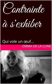 Produktbild: Contrainte &agrave; s'exhiber