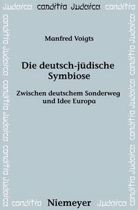 Produktbild: Die deutsch-j&uuml;dische Symbiose