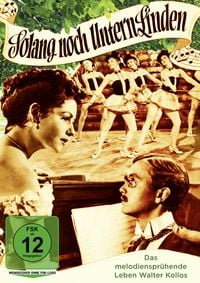 Produktbild: Solang noch untern Linden - Das melodienspr&uuml;hende Leben Walter Kollos