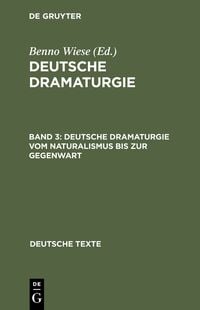 Produktbild: Deutsche Dramaturgie vom Naturalismus bis zur Gegenwart