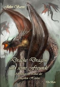 Produktbild: Drache Dragon und seine Freunde - Abenteuer im Land der gefl&uuml;gelten Helden