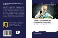 Produktbild: Arbeitszufriedenheit und Effektivit&auml;t im Unterricht