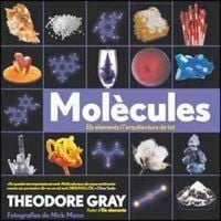 Produktbild: Mol&egrave;cules : els elements i l'arquitectura de tot