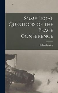 Produktbild: Some Legal Questions of the Peace Conference