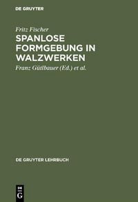 Produktbild: Spanlose Formgebung in Walzwerken