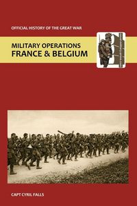 Produktbild: France and Belgium 1917. Vol I. the German Retreat to the Hindenburg Line and the Battle of Arras. Official History of the Great War.