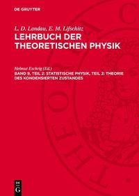 Produktbild: Statistische Physik, Teil 2: Theorie des kondensierten Zustandes