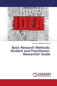 Produktbild: Basic Research Methods: Student and Practitioner-Researcher Guide