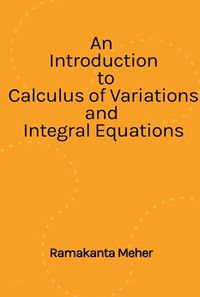 Produktbild: An Introduction to Calculus of variations and Integral Equations