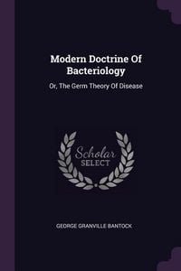 Produktbild: Modern Doctrine Of Bacteriology