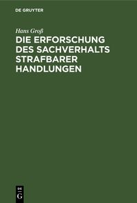 Produktbild: Die Erforschung des Sachverhalts strafbarer Handlungen