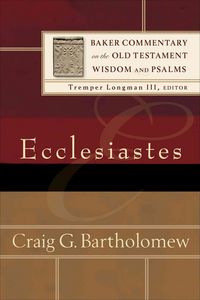 Produktbild: Bartholomew, C: Ecclesiastes