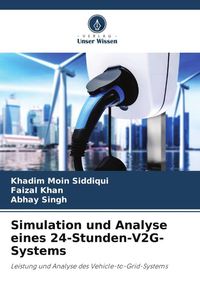 Produktbild: Simulation und Analyse eines 24-Stunden-V2G-Systems