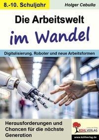 Produktbild: Die Arbeitswelt im Wandel
