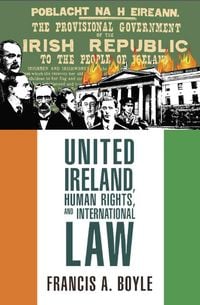 Produktbild: United Ireland, Human Rights and International Law