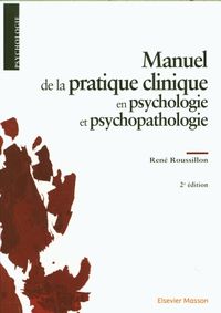 Produktbild: Manuel de la pratique clinique en psychologie et psychopathologie