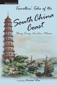 Produktbild: Travellers' Tales of the South China Coast