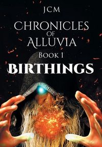 Produktbild: Chronicles of Alluvia: Birthings