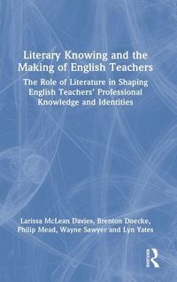 Produktbild: Literary Knowing and the Making of English Teachers