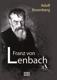 Produktbild: Franz von Lenbach. Monografie