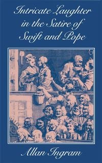 Produktbild: Intricate Laughter in the Satire of Swift and Pope