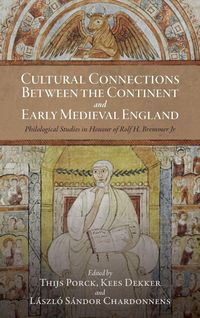 Produktbild: Cultural Connections between the Continent and Early Medieval England